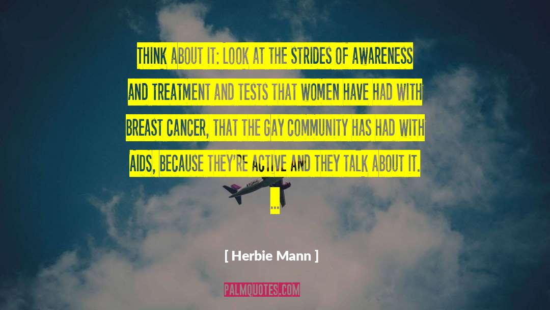 Living With Breast Cancer quotes by Herbie Mann