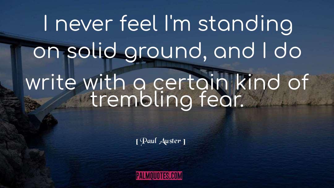 Living With Fear quotes by Paul Auster