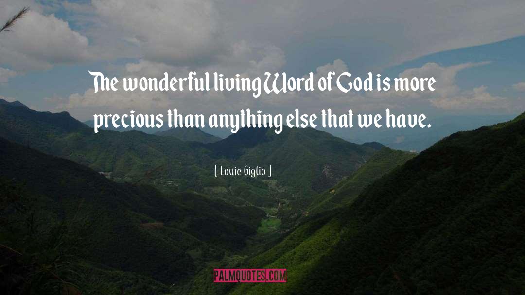 Living Word quotes by Louie Giglio