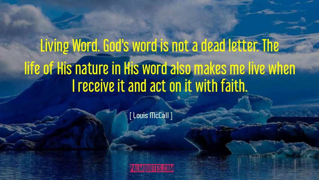 Living Word quotes by Louis McCall