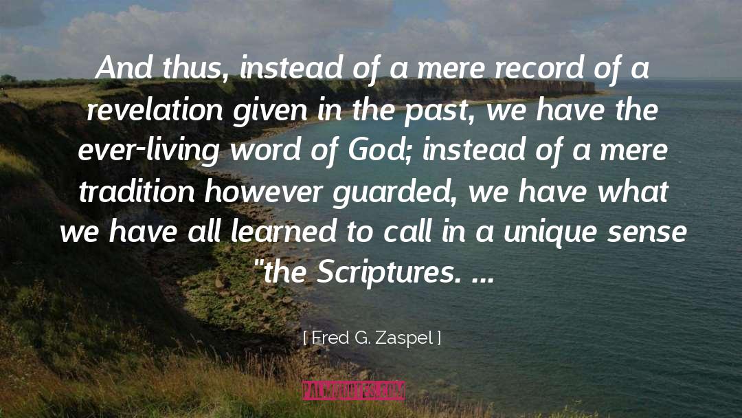 Living Word quotes by Fred G. Zaspel