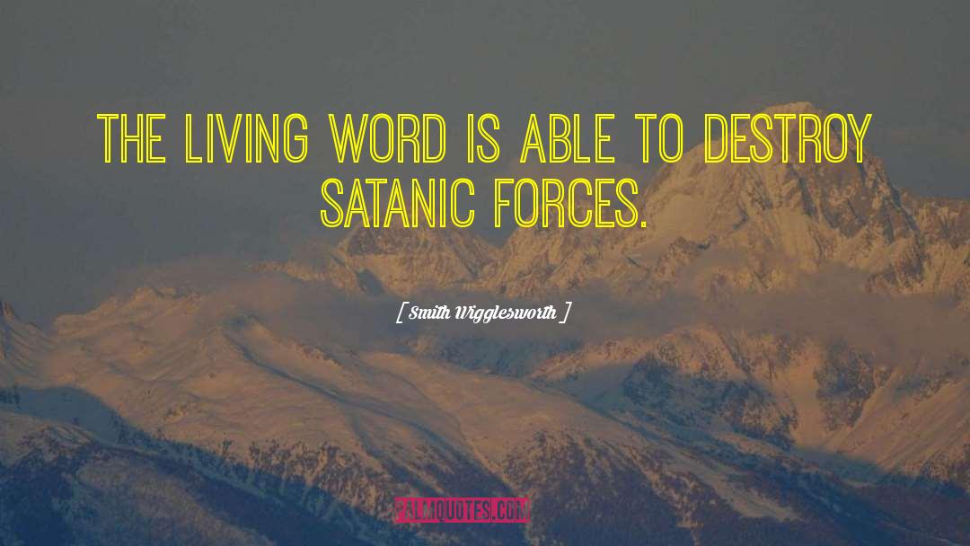 Living Word quotes by Smith Wigglesworth