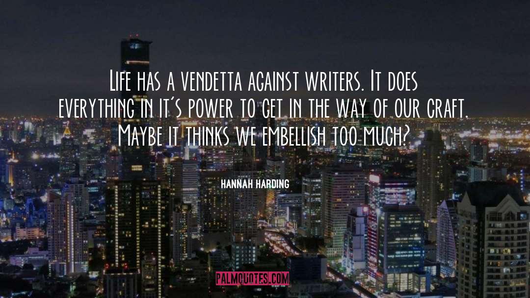 Living Writers quotes by Hannah Harding