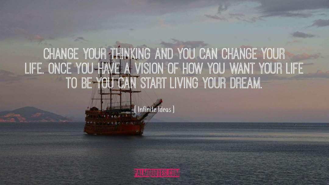 Living Your Dream quotes by Infinite Ideas