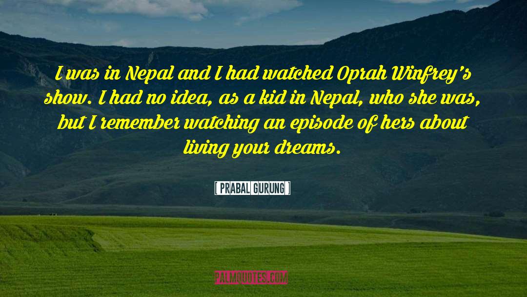 Living Your Dreams quotes by Prabal Gurung