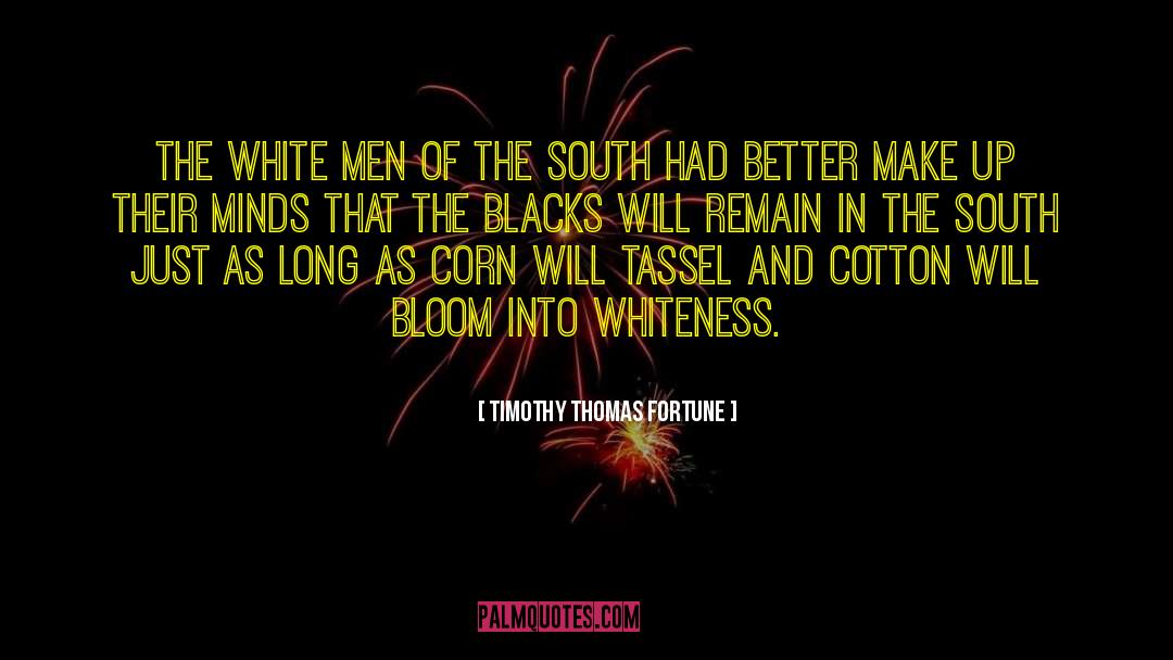 Livneh South quotes by Timothy Thomas Fortune