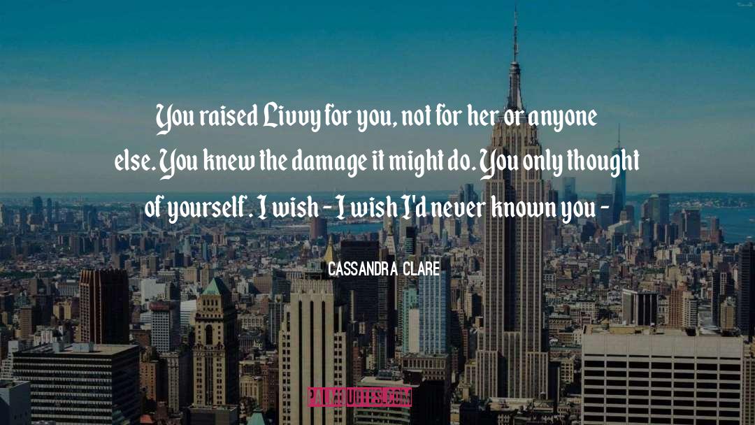 Livvy quotes by Cassandra Clare