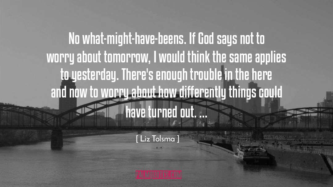 Liz Curtis Higgs quotes by Liz Tolsma