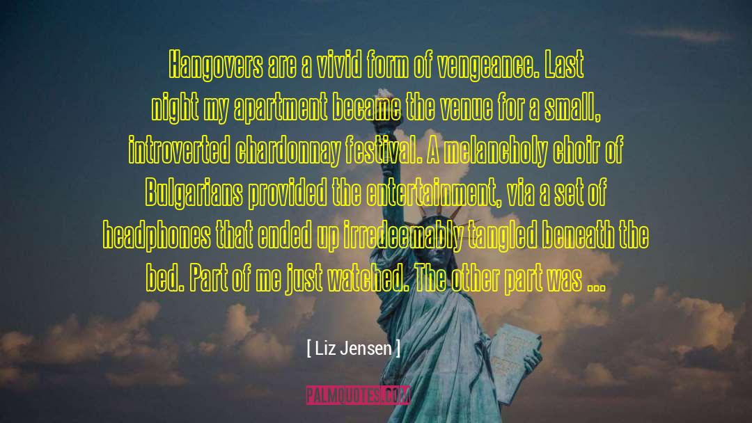 Liz Czukas quotes by Liz Jensen