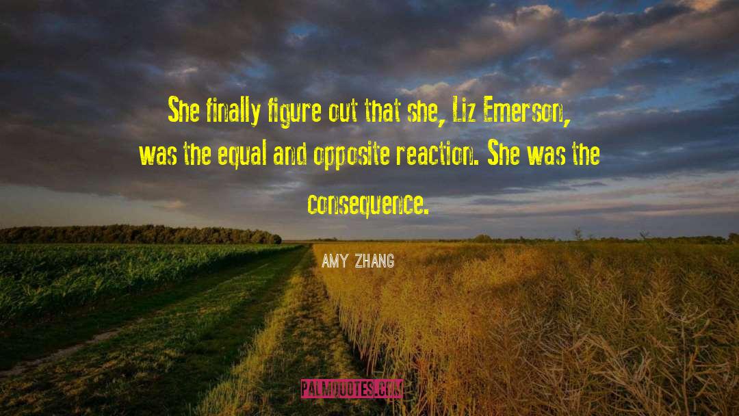 Liz Reinhardt quotes by Amy Zhang