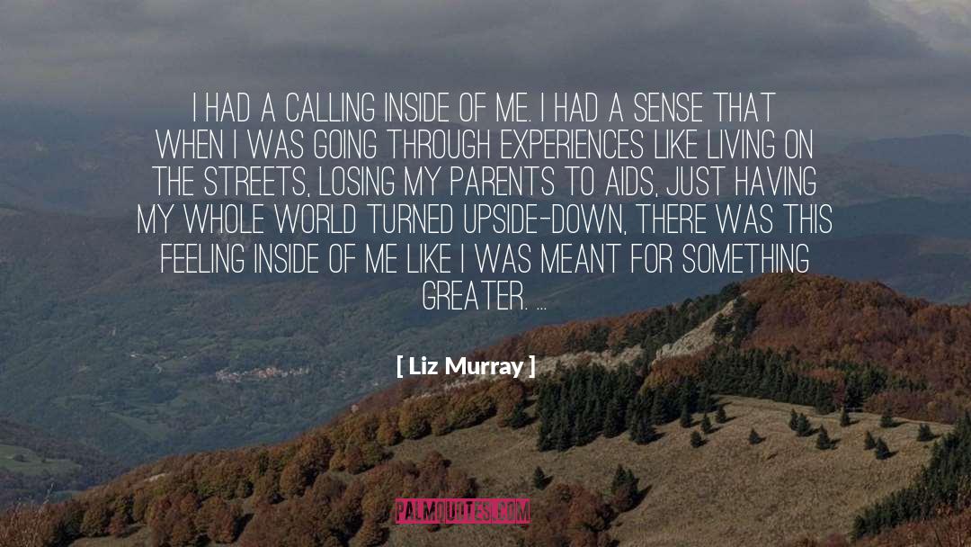 Liz Reinhardt quotes by Liz Murray