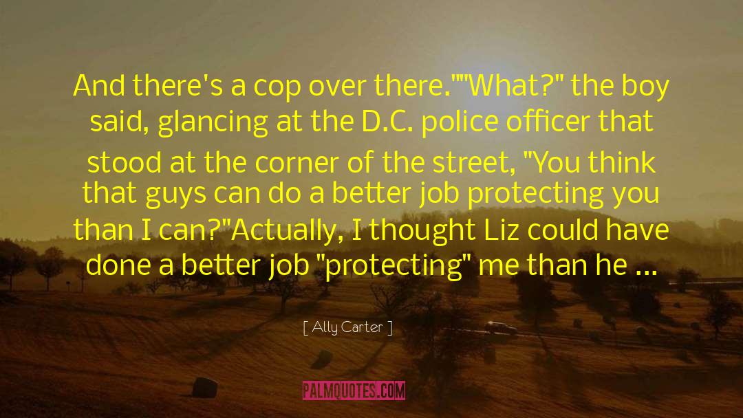 Liz Reinhardt quotes by Ally Carter