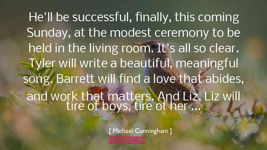 Liz Spocott quotes by Michael Cunningham