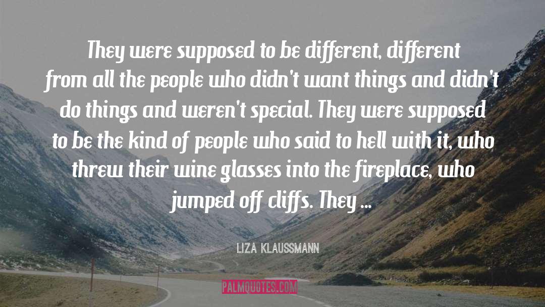 Liza quotes by Liza Klaussmann