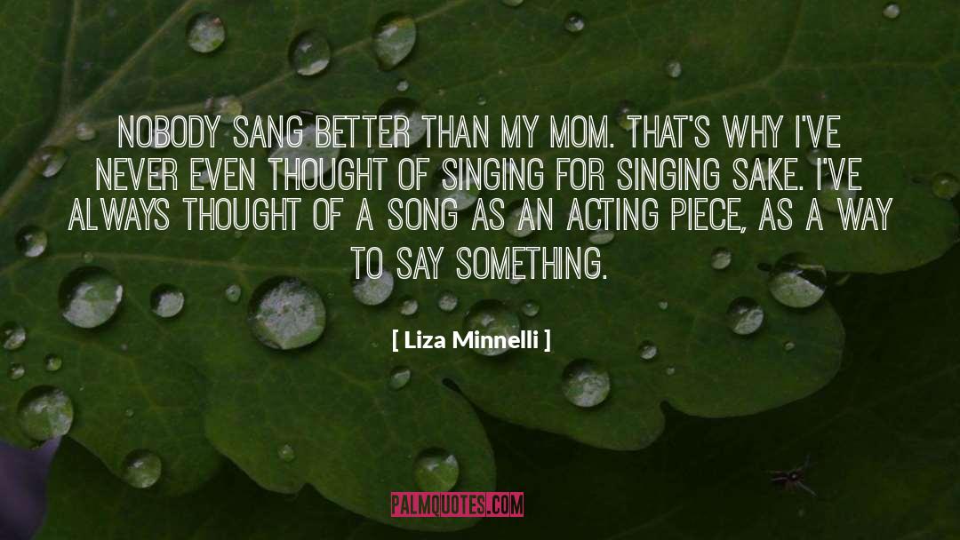 Liza Wiemer quotes by Liza Minnelli