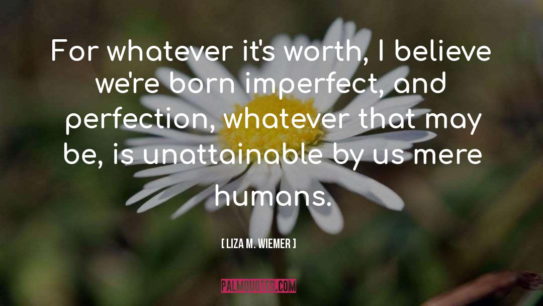 Liza Wiemer quotes by Liza M. Wiemer