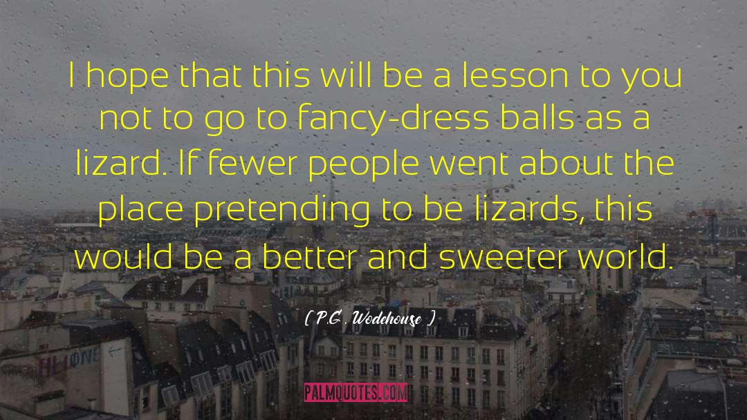 Lizard Hunchbacks quotes by P.G. Wodehouse