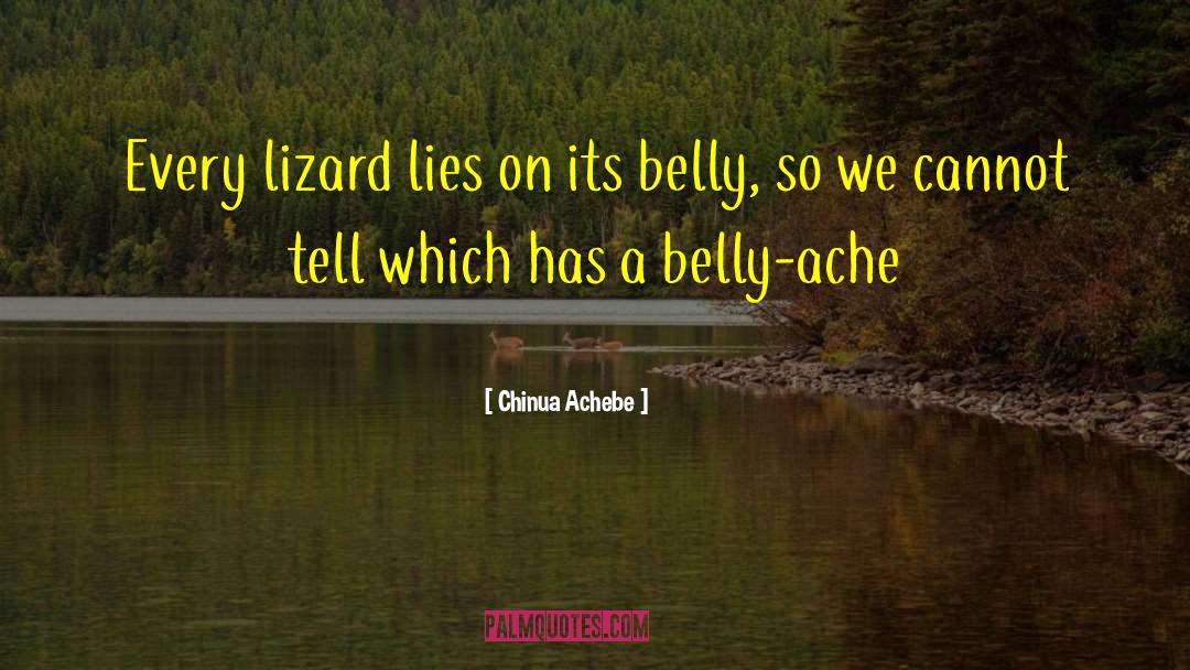 Lizard quotes by Chinua Achebe