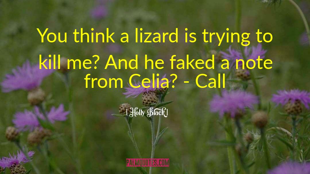 Lizard quotes by Holly Black