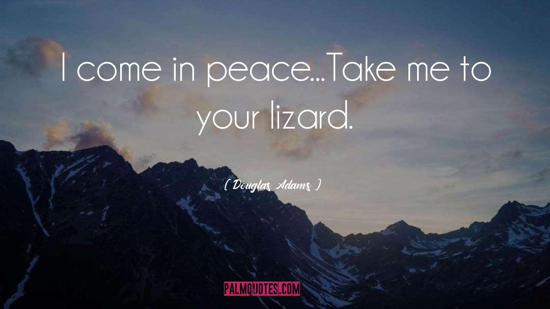 Lizard quotes by Douglas Adams