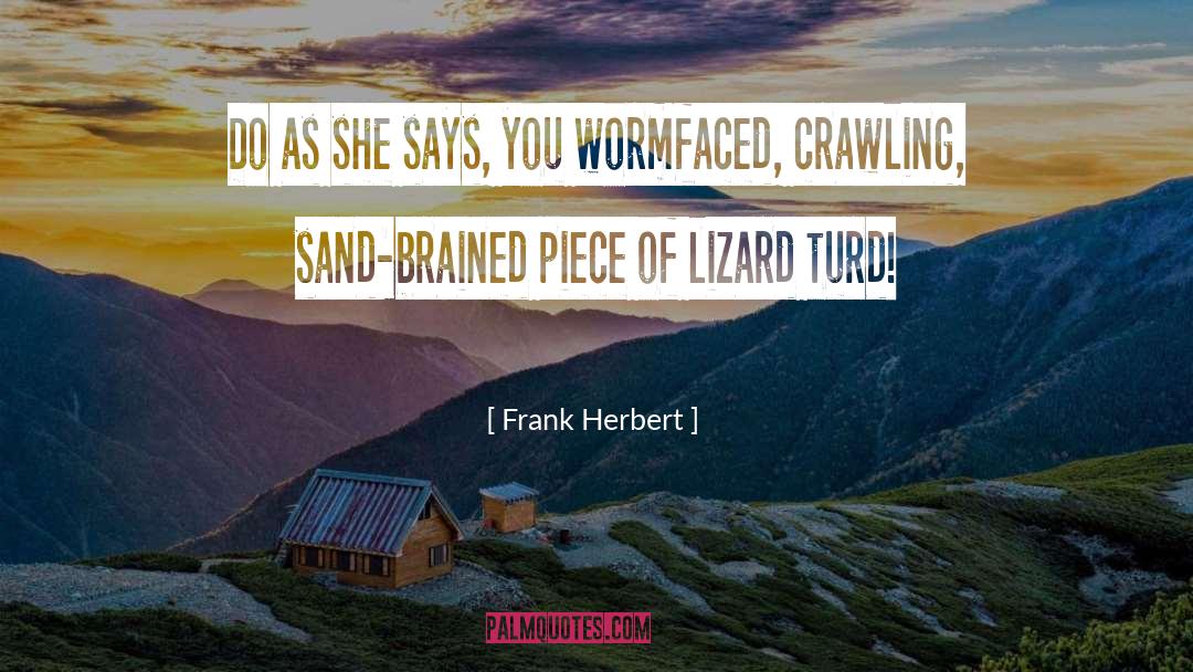 Lizard Squad quotes by Frank Herbert