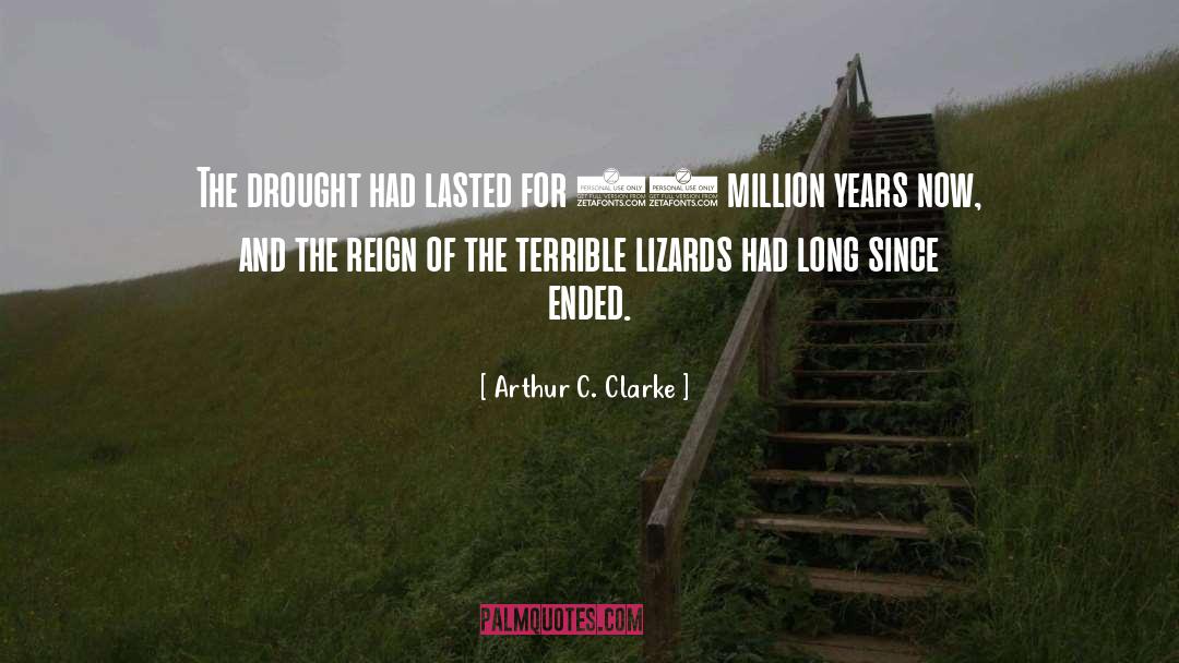 Lizards quotes by Arthur C. Clarke