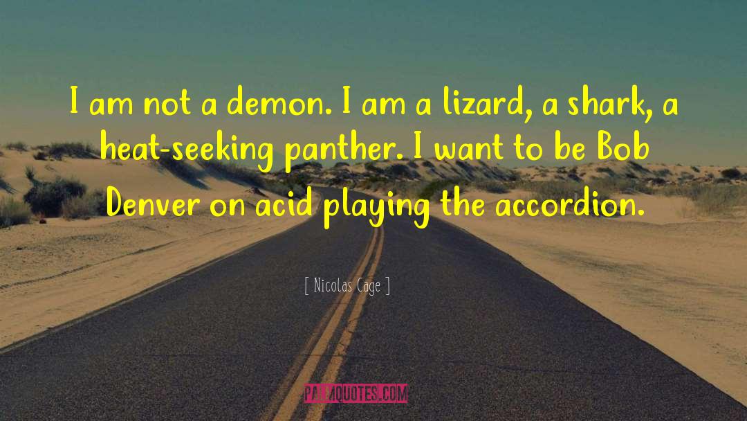 Lizards quotes by Nicolas Cage
