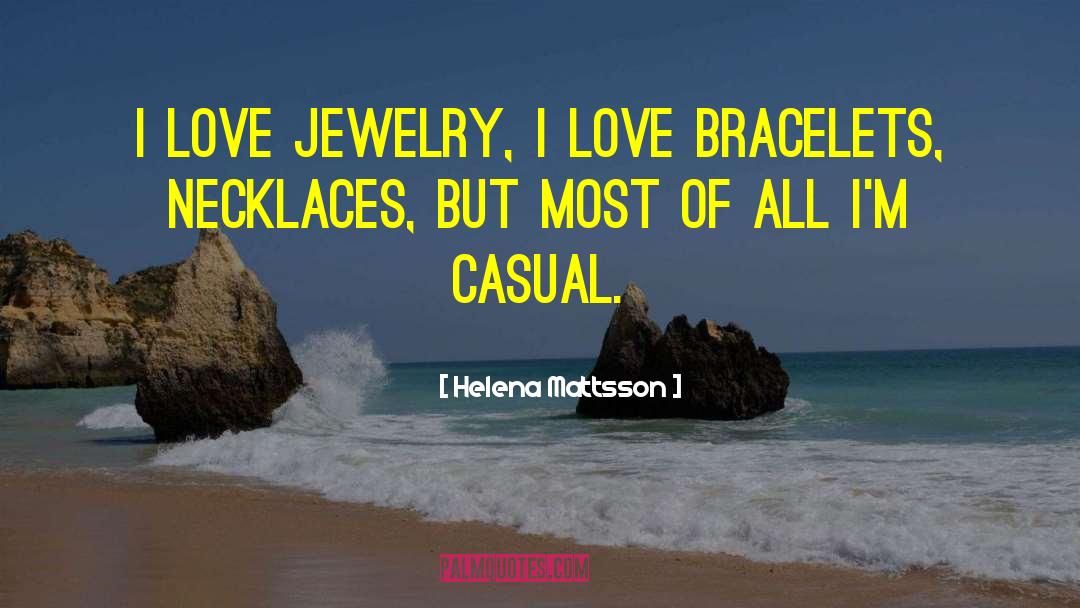 Lizas Jewelry quotes by Helena Mattsson