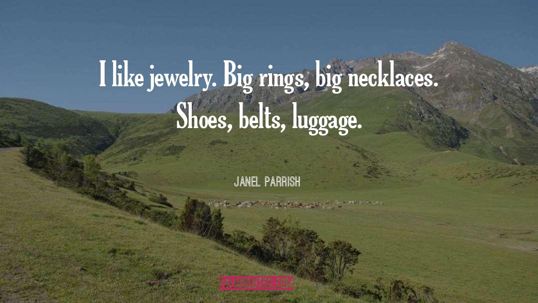 Lizas Jewelry quotes by Janel Parrish