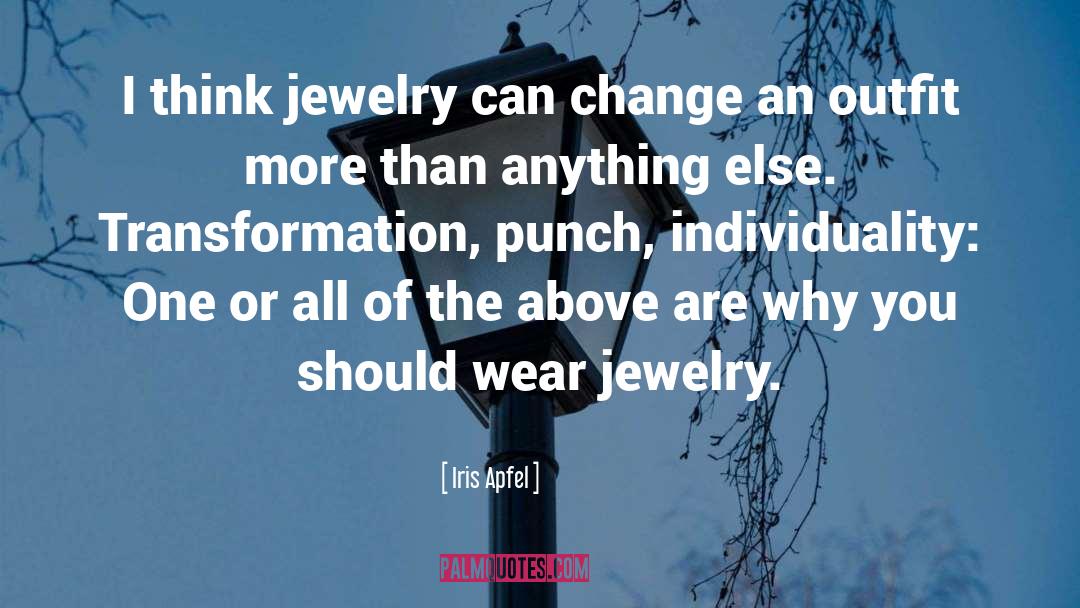 Lizas Jewelry quotes by Iris Apfel