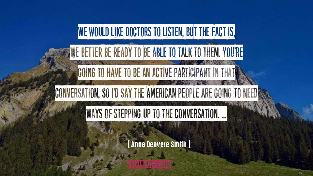 Lj Smith quotes by Anna Deavere Smith