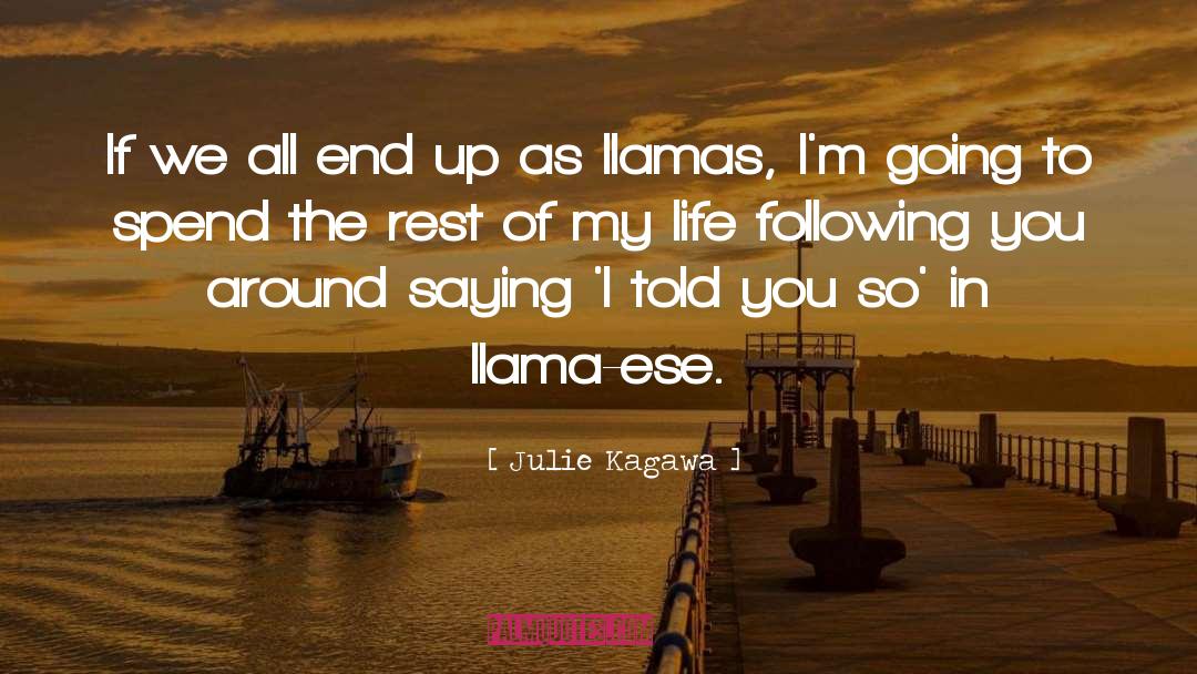 Llama quotes by Julie Kagawa