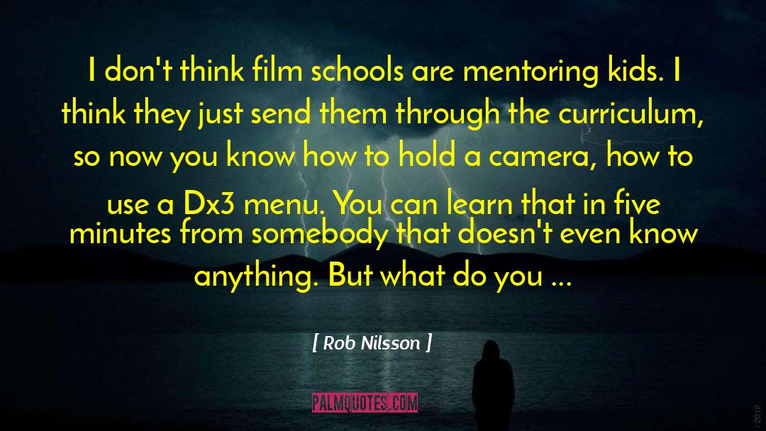 Llandysul School quotes by Rob Nilsson