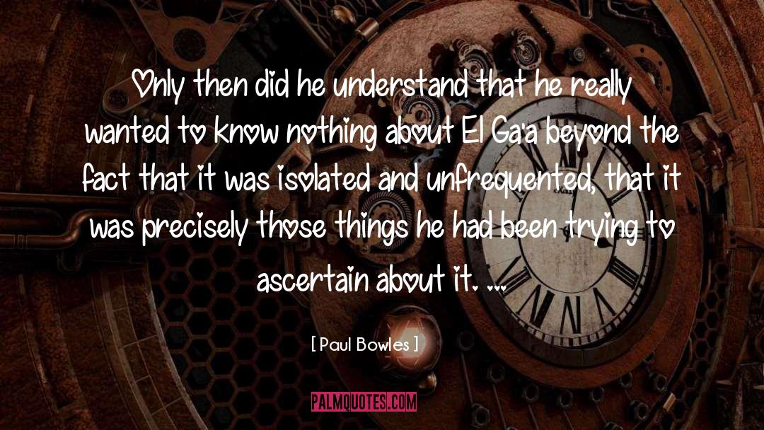 Llerde El quotes by Paul Bowles