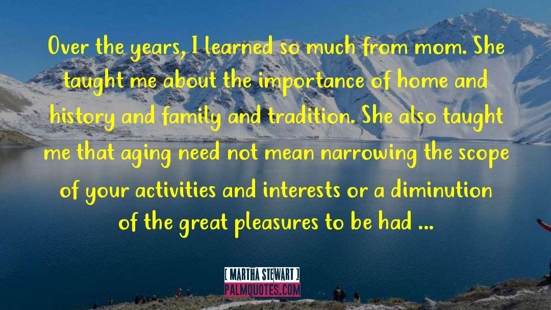Lloret Family History quotes by Martha Stewart