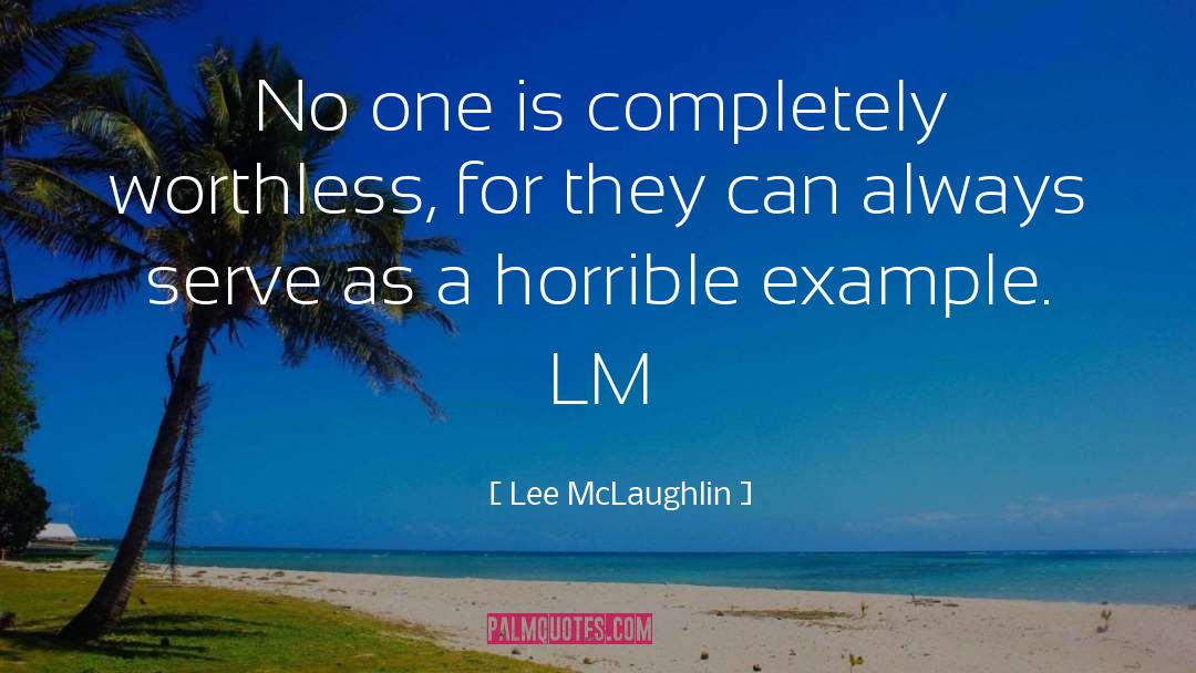 Lm quotes by Lee McLaughlin