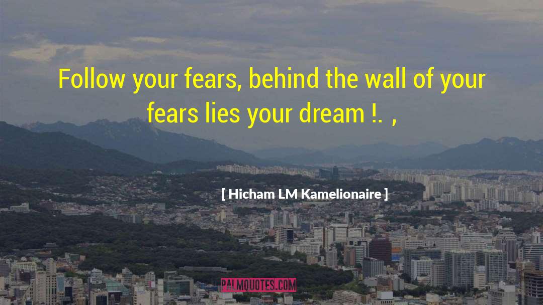 Lm quotes by Hicham LM Kamelionaire