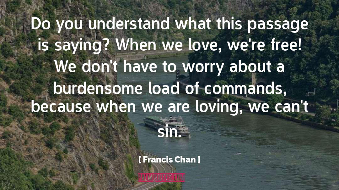 Load Shedding quotes by Francis Chan