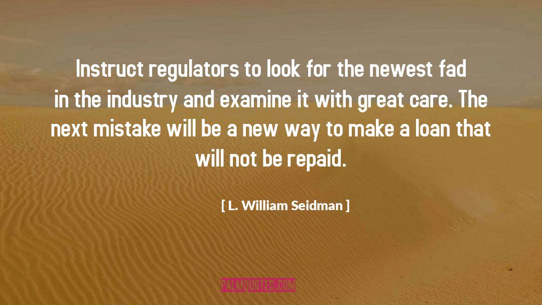 Loan quotes by L. William Seidman