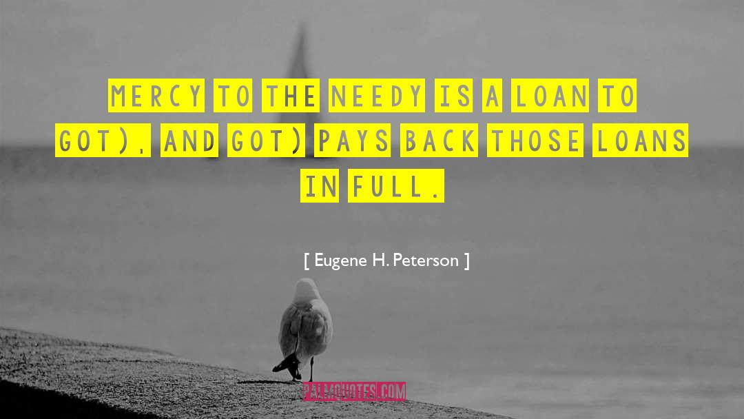 Loan quotes by Eugene H. Peterson