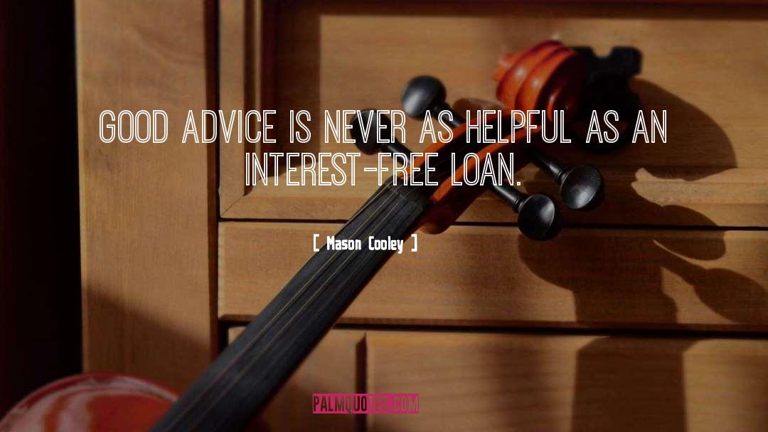 Loan quotes by Mason Cooley