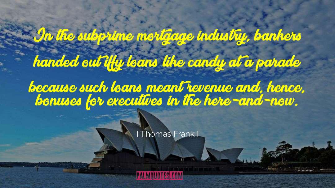 Loans quotes by Thomas Frank