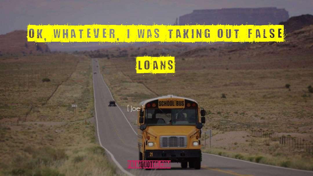 Loans quotes by Joe