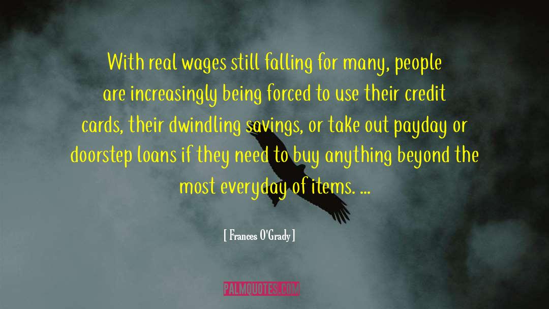 Loans quotes by Frances O'Grady