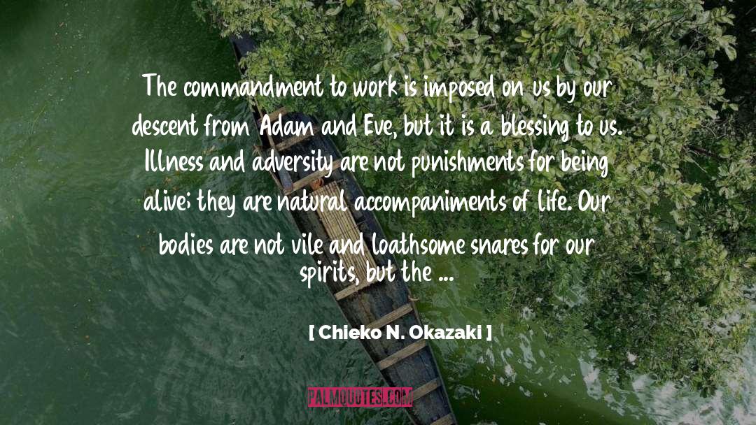 Loathsome quotes by Chieko N. Okazaki