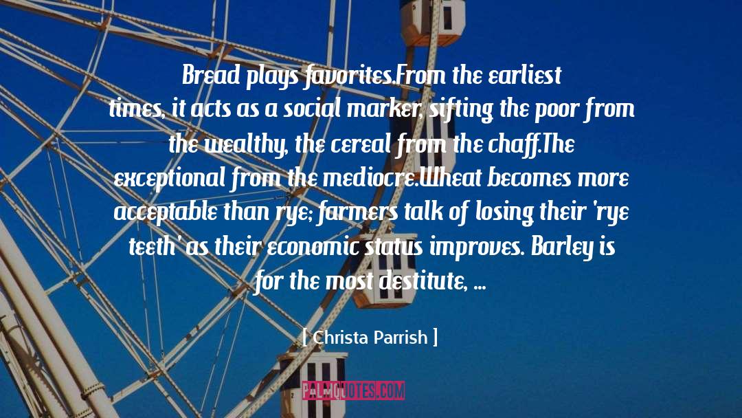 Loaves quotes by Christa Parrish