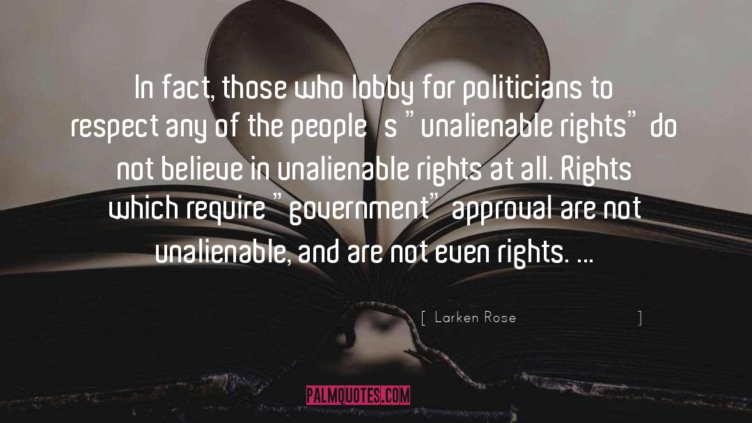 Lobby quotes by Larken Rose