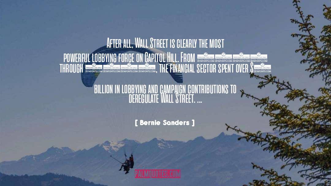 Lobbying quotes by Bernie Sanders
