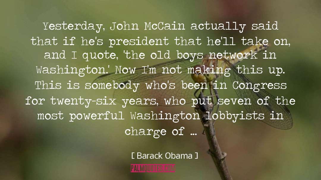 Lobbyists quotes by Barack Obama