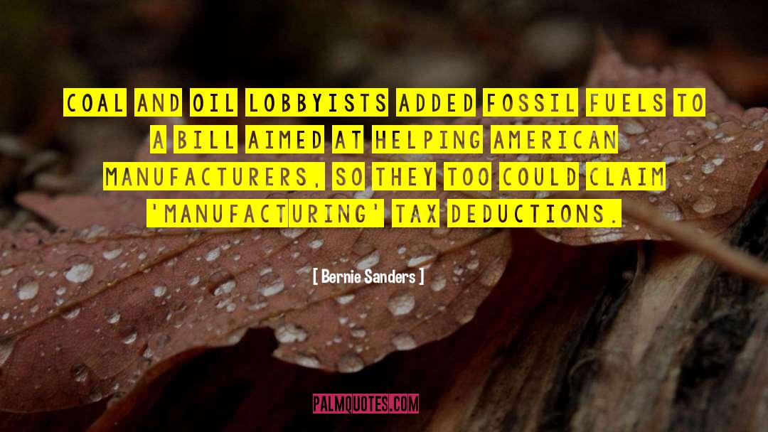Lobbyists quotes by Bernie Sanders